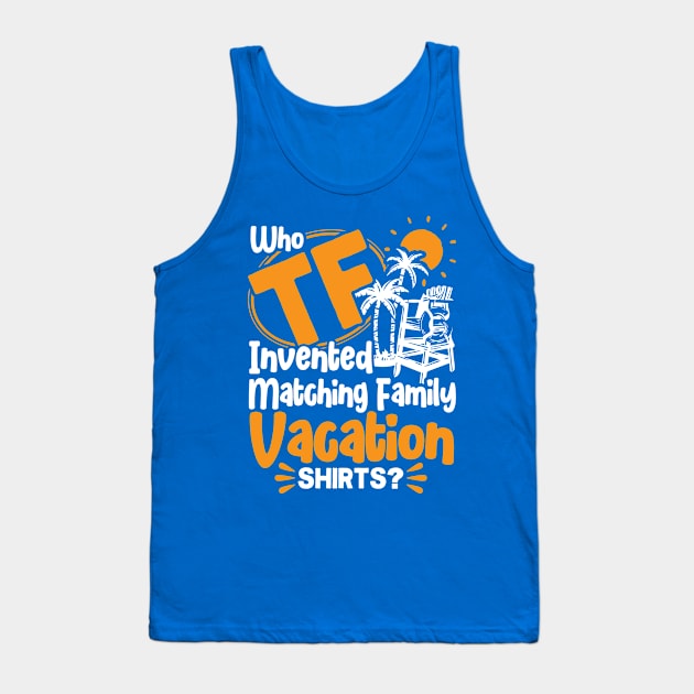 Matching Family Vacation Shirts Holiday Family Vacation Tank Top by Toeffishirts